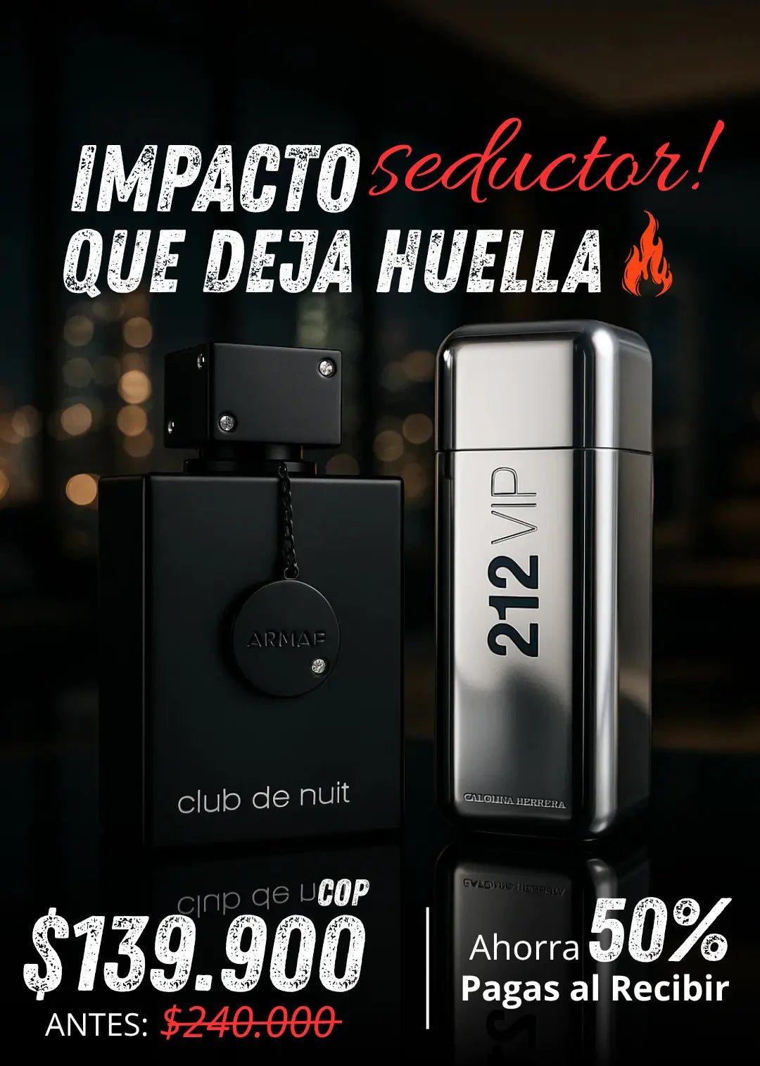 212 VIP + Club de Nuit Intense