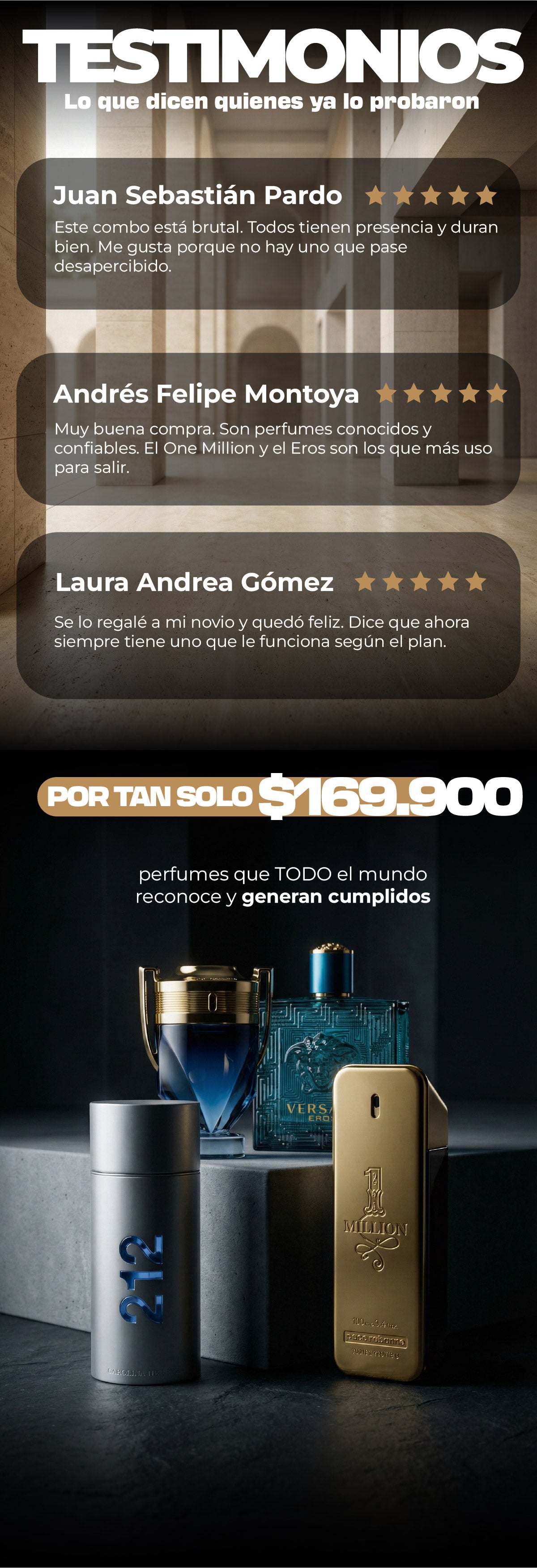 One Million, 212 NYC, Eros, Invictus